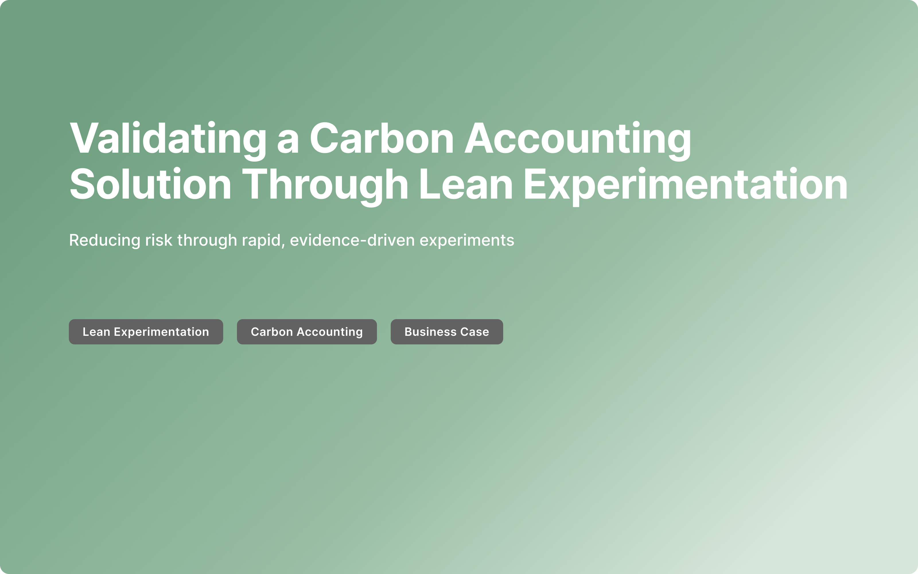 Reducing Strategic Risk Through Lean Experimentation