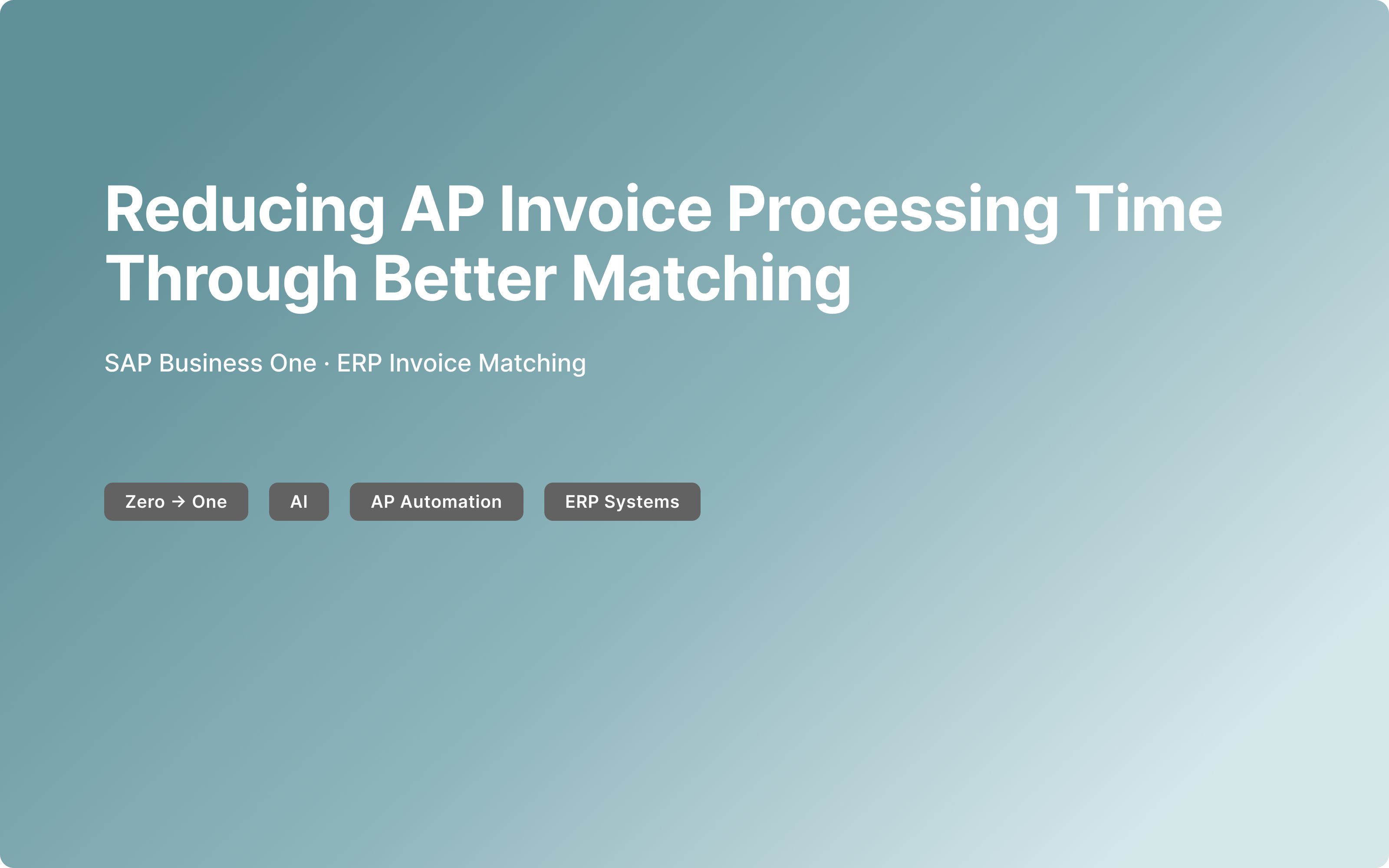 Designing ERP Matching for Touchless AP Invoice Processing